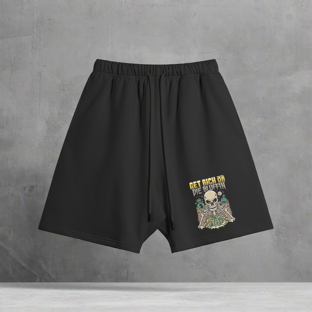 Get Rich Or Die Bluffin Shorts