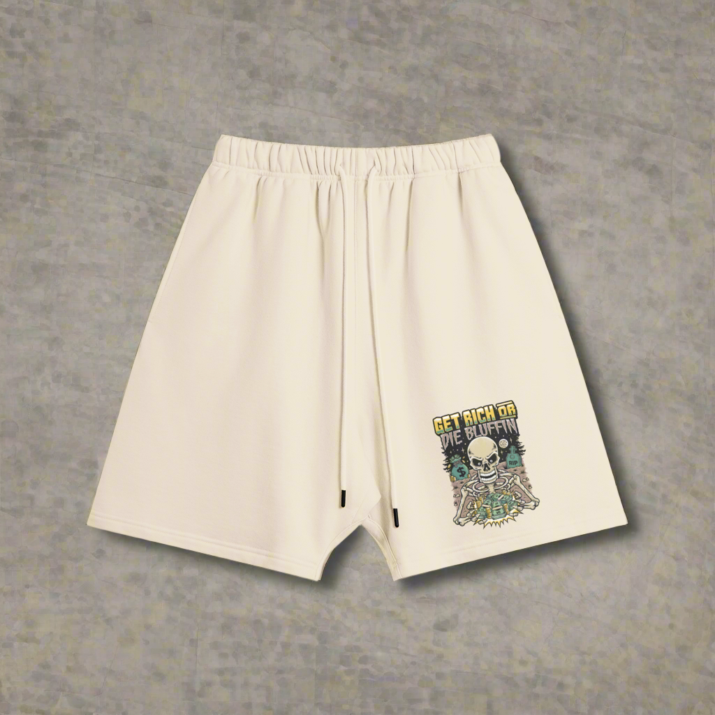 Get Rich Or Die Bluffin Shorts